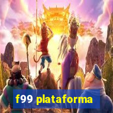 f99 plataforma